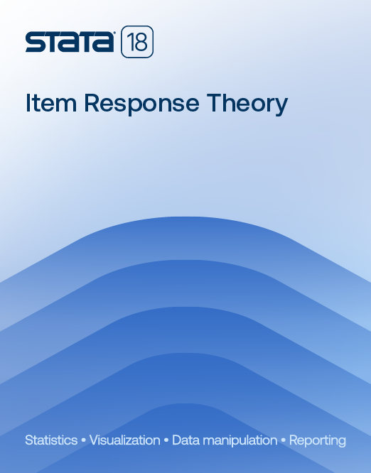 Stata Bookstore | Item Response Theory Reference Manual, Release 18